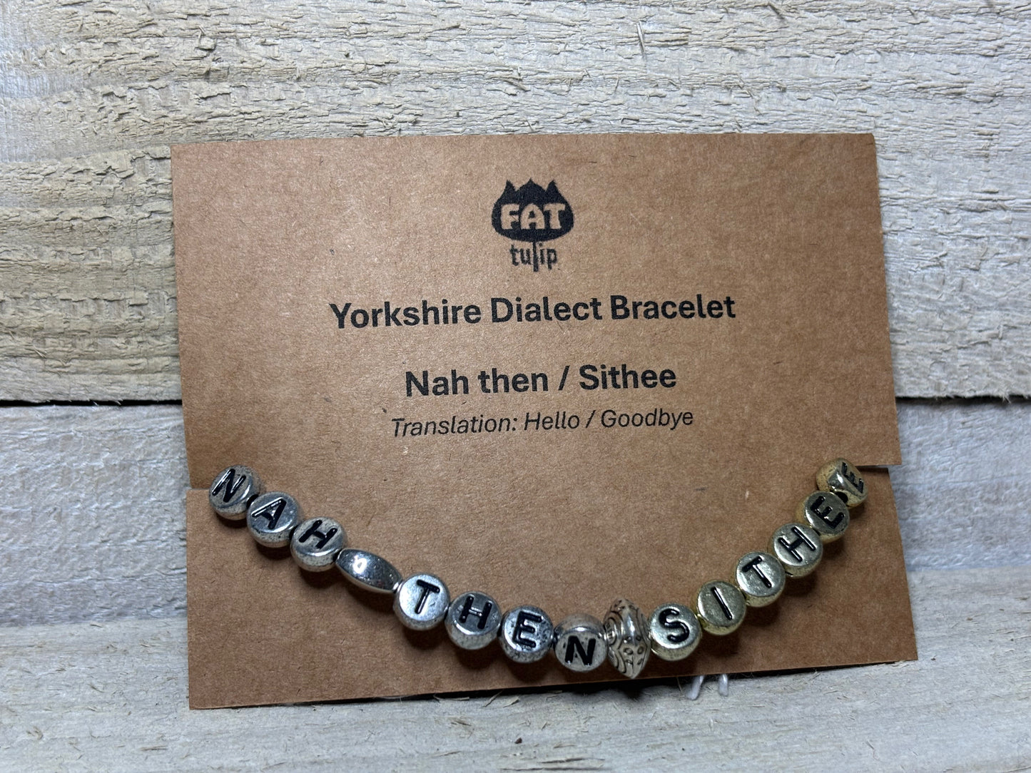 Various Yorkshire Dialect Bracelets